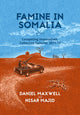 Book cover of: Famine in Somalia. By: Daniel G. Maxwell
