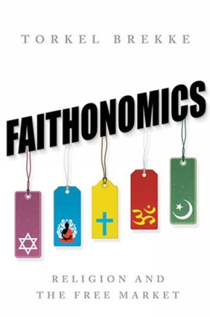 Book cover of: Faithonomics. By: Torkel Brekke