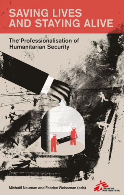 Book cover of: Saving Lives and Staying Alive