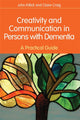 Book cover of: Creativity and Communication in Persons with Dementia. By: John Killick