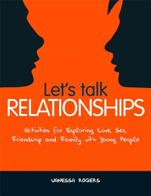 Book cover of: Let's Talk Relationships. By: Vanessa Rogers