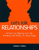 Book cover of: Let's Talk Relationships. By: Vanessa Rogers
