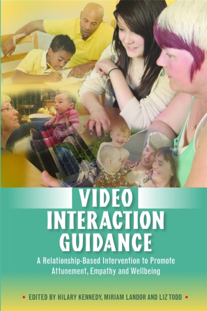 Book cover of: Video Interaction Guidance. By: Hilary Kennedy