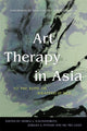 Book cover of: Art Therapy in Asia. By: Debra Kalmanowitz