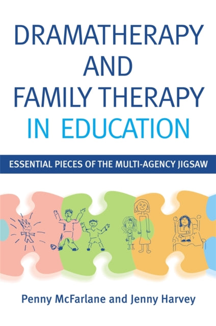 Book cover of: Dramatherapy and Family Therapy in Education. By: Penny McFarlane