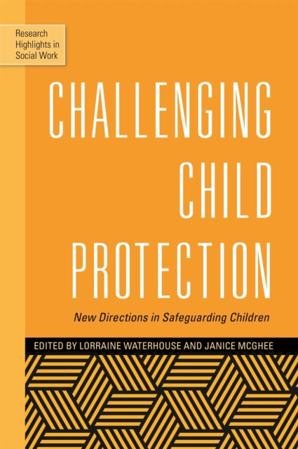 Book cover of: Challenging Child Protection