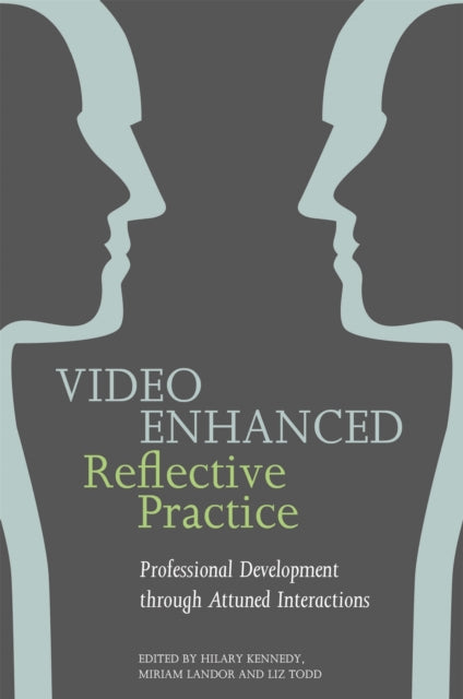 Book cover of: Video Enhanced Reflective Practice