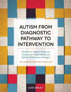 Autism from Diagnostic Pathway to Intervention