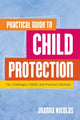 Book cover of: Practical Guide to Child Protection. By: Joanna Nicolas