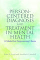 Book cover of: Person-Centered Diagnosis and Treatment in Mental Health. By: Peter D. Ladd
