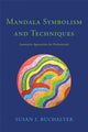 Book cover of: Mandala Symbolism and Techniques
