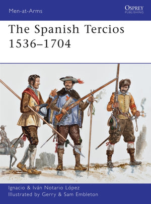 Spanish Tercios 1536–1704