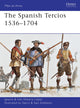 Book cover of: Spanish Tercios 1536–1704. By: Ignacio Notario López