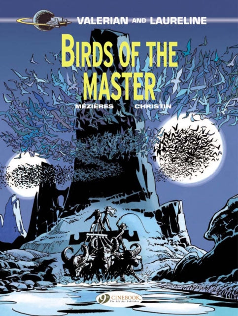 Book cover of: Valerian 5 - Birds of the Master. By: Pierre Christin