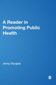 Book cover of: Reader in Promoting Public Health. By: Jenny Douglas