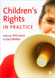 Book cover of: Children's Rights in Practice. By: Phil Jones