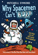 Book cover of: Why Spacemen Can't Burp...