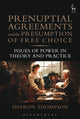Book cover of: Prenuptial Agreements and the Presumption of Free Choice. By: Thompson, Sharon (Lecturer in law)