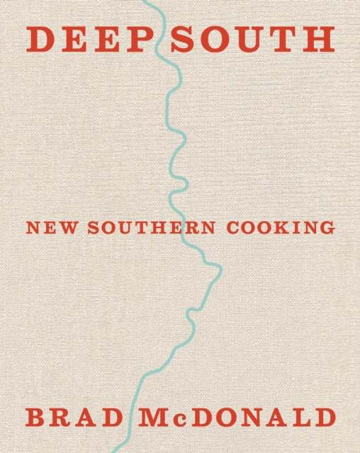 Book cover of: Deep South. By: Brad MacDonald