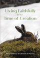 Book cover of: Living Faithfully in the Time of Creation. By: Kathy Galloway