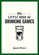 Book cover of: Little Book of Drinking Games