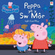 Book cover of: Cyfres Peppa Pinc: Peppa yn y Sw Mor. By: Astley