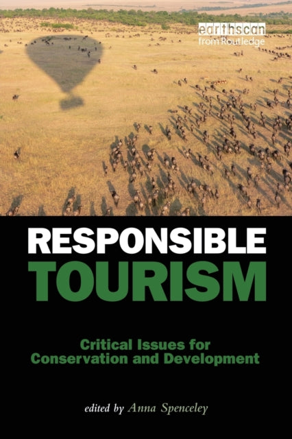 Book cover of: Responsible Tourism. By: Anna Spenceley