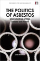 Book cover of: Politics of Asbestos. By: Linda Waldman