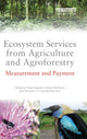 Book cover of: Ecosystem Services from Agriculture and Agroforestry. By: Bruno Rapidel