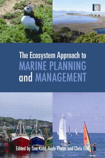 Book cover of: Ecosystem Approach to Marine Planning and Management. By: Sue Kidd