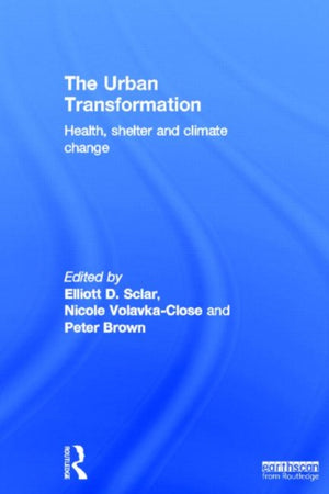 The Urban Transformation