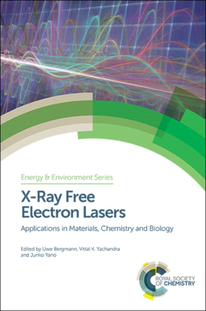 Book cover of: X-Ray Free Electron Lasers. By: Vittal Yachandra