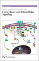 Book cover of: Extracellular and Intracellular Signaling