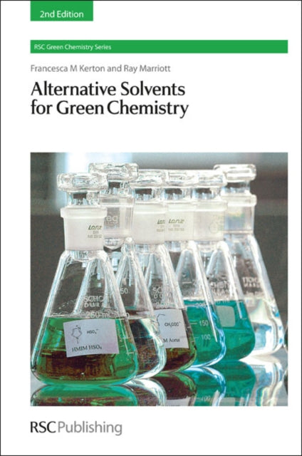 Book cover of: Alternative Solvents for Green Chemistry. By: Ray Marriott