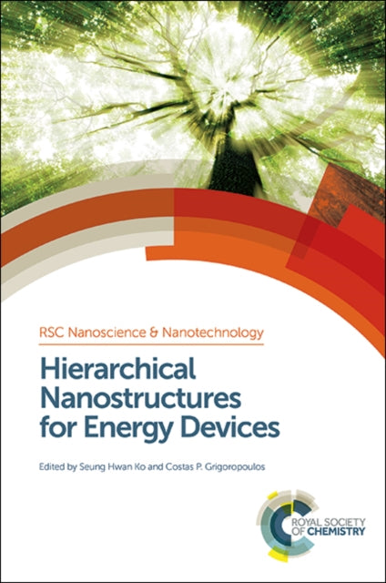 Book cover of: Hierarchical Nanostructures for Energy Devices. By: Seung H. Ko