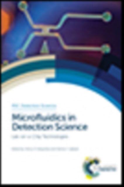 Book cover of: Microfluidics in Detection Science. By: Henry O. Fatoyinbo