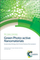 Book cover of: Green Photo-active Nanomaterials. By: Guido Mul