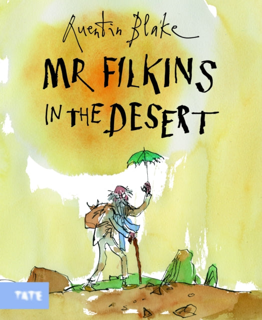 Book cover of: Mr Filkins in the Desert. By: Quentin Blake