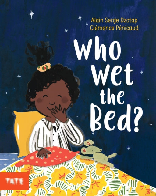 Who Wet the Bed? 9781849769051 Alain Serge Dzotap