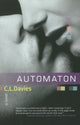 Book cover of: Automaton. By: C. L. Davies