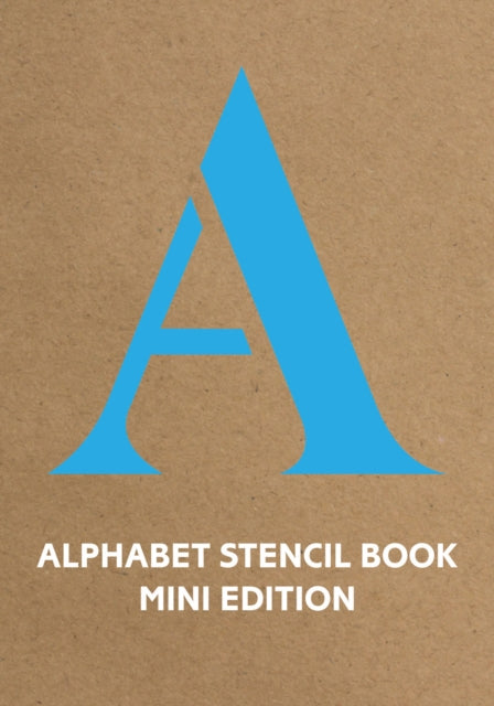 Book cover of: Alphabet Stencil Book mini edition (blue). By: Batsford Books