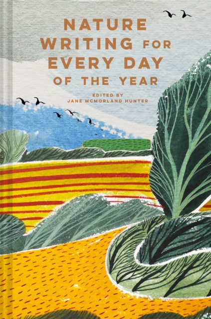 Book cover of: Nature Writing for Every Day of the Year. By: Jane McMorland Hunter