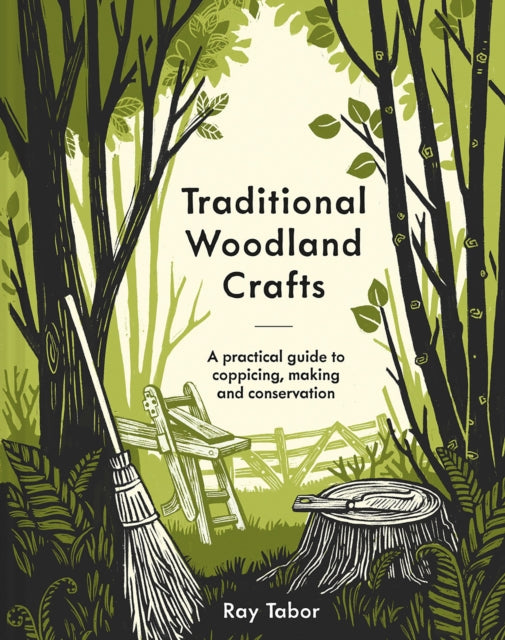 Traditional Woodland Crafts 9781849947466 Raymond Tabor