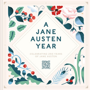Jane Austen Year, Celebrating 250 years of Jane Austen