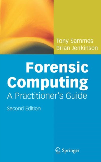 Book cover of: Forensic Computing. By: Anthony Sammes