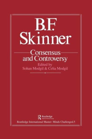 B.F. Skinner: Consensus And Controversy