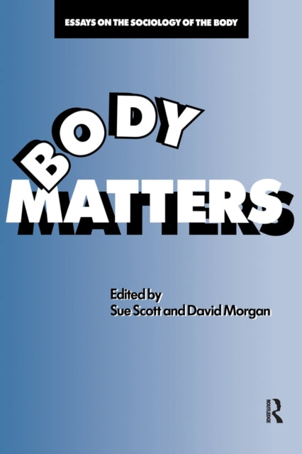 Book cover of: Body Matters. By: Sue Scott