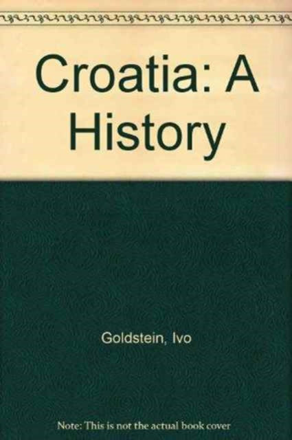 Book cover of: Croatia. By: Ivo Goldstein