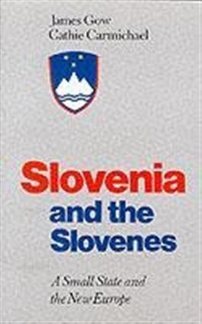 Book cover of: Slovenia and the Slovenes