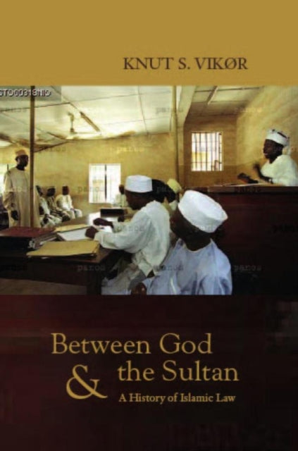 Book cover of: Between God and the Sultan. By: Knut S. Vikor